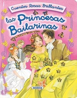 PRINCESAS BAILARINAS, CUENTOS ROSAS BRILLANTES, LAS | 9788430545711 | GUERRA, CARMEN