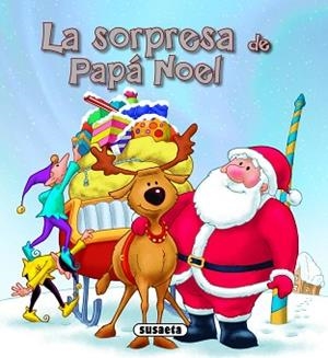 SORPRESA DE PAPÁ NOEL, LA | 9788467708196 | SUSAETA, EQUIPO