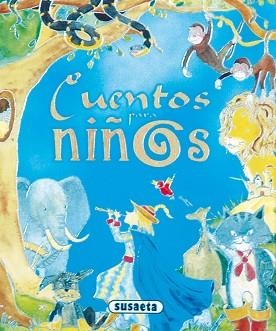 CUENTOS PARA NIÑOS | 9788430562343 | SUSAETA, EQUIPO