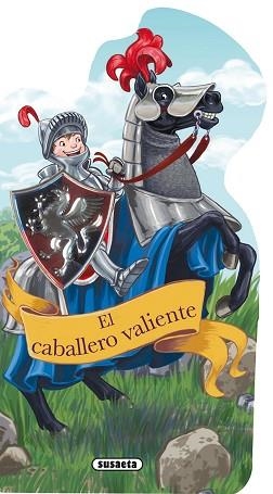 CABALLERO VALIENTE, EL | 9788467727920 | SUSAETA, EQUIPO