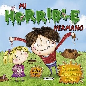 MI HORRIBLE HERMANO | 9788467724646 | SUSAETA, EQUIPO