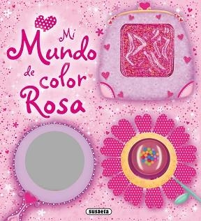 MI MUNDO DE COLOR ROSA | 9788467727845 | SUSAETA, EQUIPO
