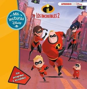 INCREÍBLES 2, LOS (MIS LECTURAS DISNEY) | 9788416931736 | DISNEY,