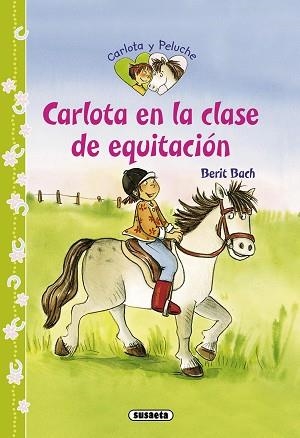 CARLOTA EN LA CLASE DE EQUITACIÓN | 9788467711943 | BACH, BERIT