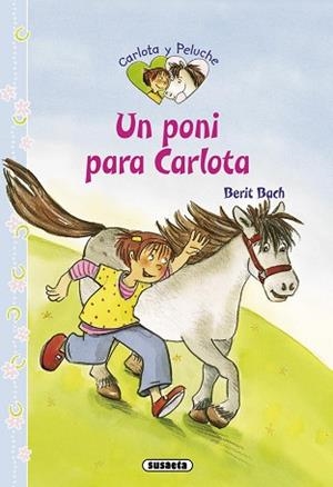 PONI PARA CARLOTA, UN | 9788467711936 | BACH, BERIT