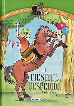 FIESTA DE DESPEDIDA, LA | 9788467735789 | FORERO CALDERÓN, MARÍA