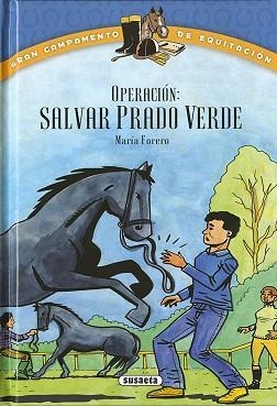 OPERACIÓN: "SALVAR PRADO VERDE" | 9788467732078 | FORERO CALDERÓN, MARÍA