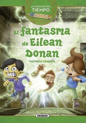 FANTASMA DE EILEAN DONAN, EL | 9788467737165 | VÁZQUEZ COSSÍO, ANA VICTORIA