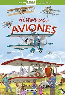 HISTORIAS DE AVIONES | 9788467748604 | DELGADO, CONSUELO