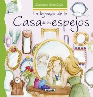 LEYENDA DE LA CASA DE LOS ESPEJOS, LA | 9788467742435 | MARÍN, LORENA
