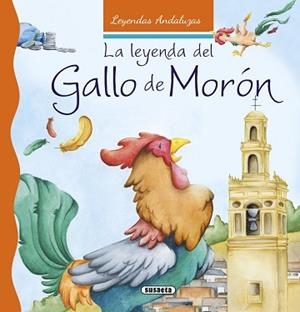 LEYENDA DEL GALLO DE MORÓN, LA | 9788467742442 | MARÍN, LORENA