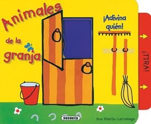 ANIMALES DE LA GRANJA, ¡ADIVINA QUIÉN! | 9788430554058 | MARTÍN-LARRAÑAGA, ANA