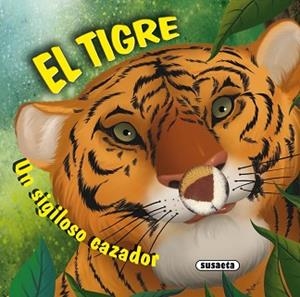 TIGRE, EL | 9788467728439 | SUSAETA, EQUIPO