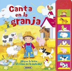 CANTA EN LA GRANJA | 9788467736533 | SUSAETA, EQUIPO
