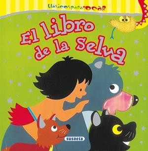 LIBRO DE LA SELVA, EL | 9788430566426 | BUSQUETS, JORDI