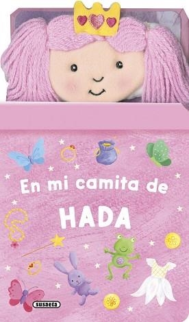 EN MI CAMITA DE HADA | 9788467746075 | SUSAETA, EQUIPO