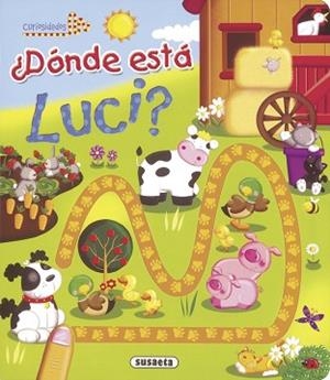 ¿DÓNDE ESTÁ LUCI? | 9788467731439 | SUSAETA, EQUIPO