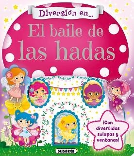 BAILE DE LAS HADAS, EL | 9788467750232 | SUSAETA, EQUIPO