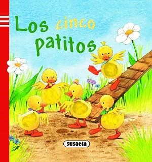 CINCO PATITOS, LOS | 9788467710205 | SUSAETA, EQUIPO