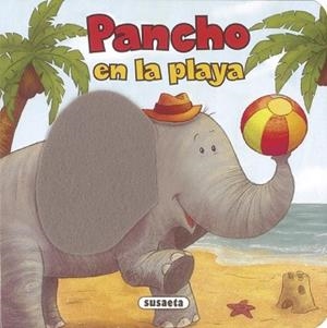 PANCHO EN LA PLAYA | 9788467733358 | SUSAETA, EQUIPO