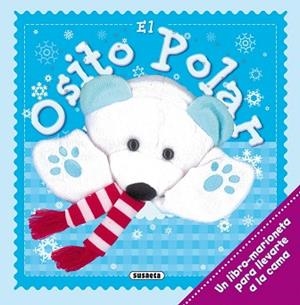 OSITO POLAR, EL | 9788467724608 | SUSAETA, EQUIPO