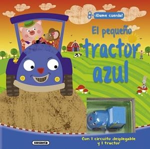PEQUEÑO TRACTOR AZUL, EL | 9788467735215 | SUSAETA, EQUIPO