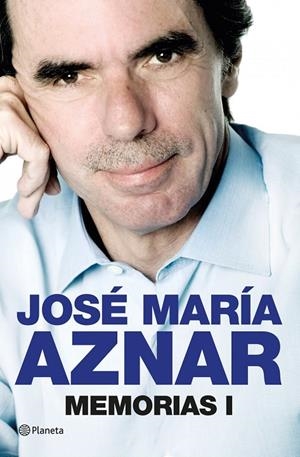 MEMORIAS I | 9788408013846 | AZNAR, JOSÉ MARÍA