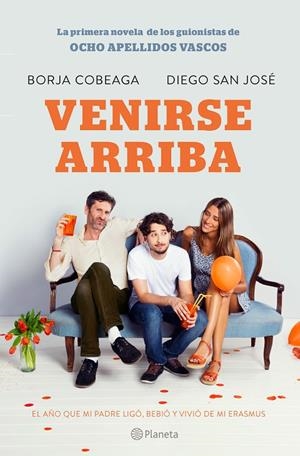 VENIRSE ARRIBA | 9788408132547 | COBEAGA, BORJA / SAN JOSÉ, DIEGO