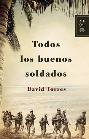 TODOS LOS BUENOS SOLDADOS | 9788408122920 | TORRES, DAVID