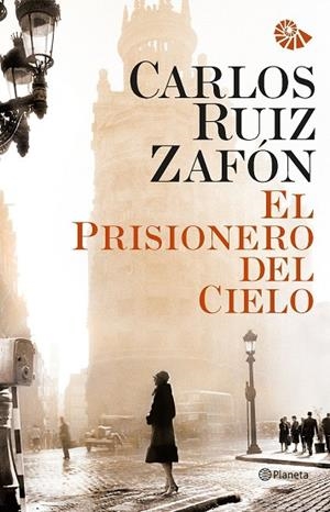 PRISIONERO DEL CIELO, EL | 9788408031215 | RUIZ ZAFÓN, CARLOS