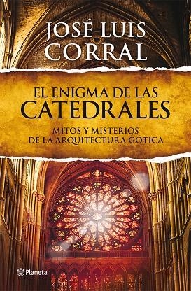 ENIGMA DE LAS CATEDRALES, EL | 9788408013839 | CORRAL, JOSÉ LUIS