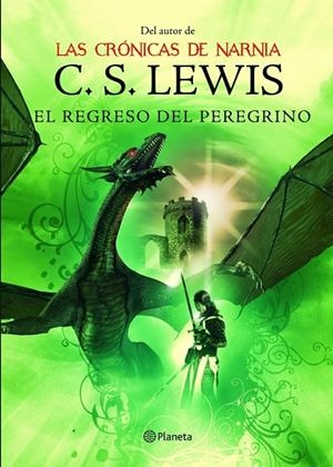 REGRESO EL PEREGRINO, EL | 9788408082057 | LEWIS, C. S.