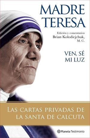 VEN SE MI LUZ | 9788408077121 | MADRE TERESA