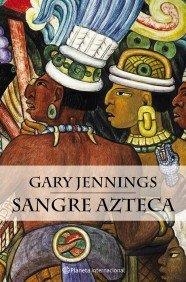 SANGRE AZTECA | 9788408046783 | JENNINGS, GARY