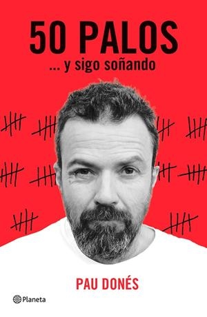 50 PALOS... Y SIGO SOÑANDO | 9788408166610 | DONÉS, PAU