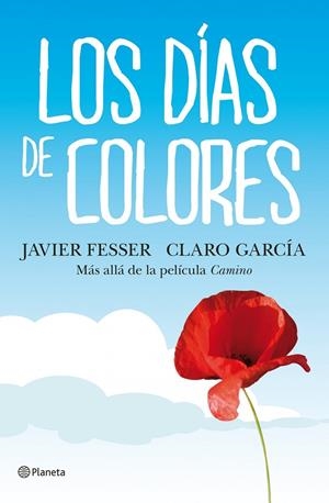 DIAS DE COLORES, LOS | 9788408102915 | FRESSER / GARCIA
