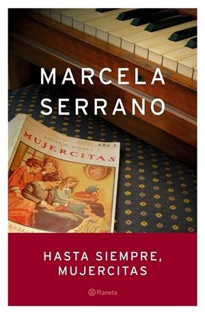 HASTA SIEMPRE MUJERCITAS | 9788408053279 | SERRANO, MARCELA