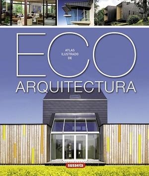 ATLAS ILUSTRADO DE ECO ARQUITECTURA | 9788467716283 | PAREDES BENÍTEZ, CRISTINA