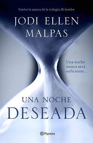 NOCHE, UNA. DESEADA | 9788408132288 | MALPAS, JODI ELLEN