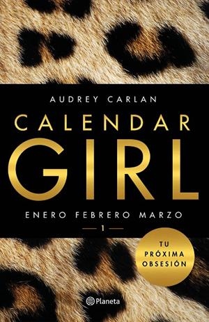 CALENDAR GIRL 01 : ENERO, FEBRERO, MARZO | 9788408157410 | CARLAN, AUDREY