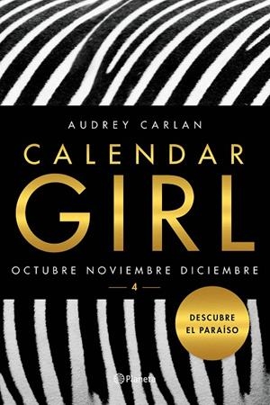 CALENDAR GIRL 04 : OCTUBRE, NOVIEMBRE, DICIEMBRE | 9788408163022 | CARLAN, AUDREY