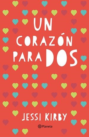 CORAZÓN PARA DOS, UN | 9788408145103 | KIRBY, JESSI