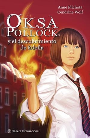 OKSA POLLOCK Y EL DESCUBRIMIENTO DE EDEFIA | 9788408102090 | PLICHOTA / WOLF