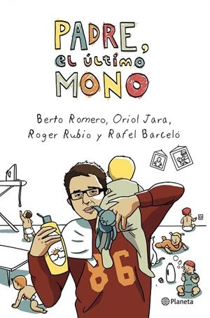PADRE, EL ÚLTIMO MONO | 9788408003953 | ROMERO, BERTO