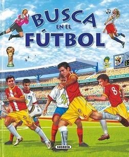BUSCA EN EL FÚTBOL | 9788467702040 | TRUJILLO, EDUARDO
