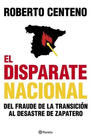 DISPARATE NACIONAL, EL | 9788408104803 | CENTENO, ROBERTO