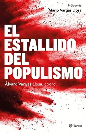 ESTALLIDO DEL POPULISMO, EL | 9788408172437 | VARGAS LLOSA, ÁLVARO