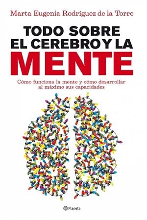 TODO SOBRE EL CEREBRO Y LA MENTE | 9788408090045 | RODRIGUEZ, MARTA EUGENIA