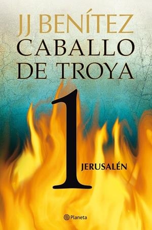 CABALLO DE TROYA 01 : JERUSALEN | 9788408108047 | BENÍTEZ, J. J.