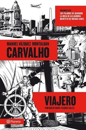 CARVALHO : VIAJERO | 9788408060116 | VÁZQUEZ MONTALBÁN, MANUEL